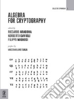 Algebra for Cryptography libro