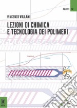 Lezioni di chimica e tecnologia dei polimeri