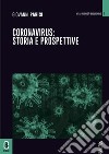 Coronavirus: storia e prospettive libro