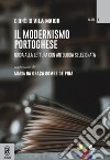 Il modernismo portoghese. Guida alla lettura con antologia selezionata libro