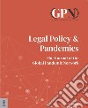 Legal policy & pandemics. The journal of the Global Pandemic Network (2021). Vol. 1 libro
