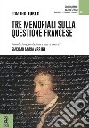 Tre memoriali sulla questione francese libro di Burke Edmund Arrigo G. M. (cur.)