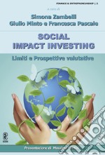 Social impact investing. Limiti e prospettive valutative