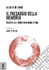 Il paesaggio della Memoria. Narratività e progetto di architettura libro