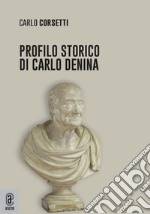 Profilo storico di Carlo Denina