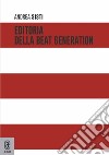 Editoria della beat generation libro di Sisti Andrea