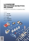 La sindrome delle apnee ostruttive nel sonno. Una lettura interdisciplinare del fenomeno libro