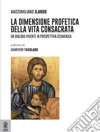 La dimensione profetica della vita consacrata libro