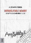 Untranslatable memory. Slavery museums and angolan voices libro