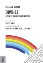 Covid-19. Appunti e dialoghi dalla pandemia