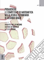 Promuovere le competenze di matematica nella scuola secondaria di secondo grado libro