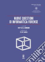 Nuove questioni di informatica forense