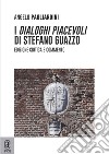 I dialoghi piacevoli di Stefano Guazzo. Ediz. critica libro di Pagliardini Angelo