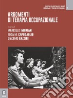 Argomenti di terapia occupazionale libro