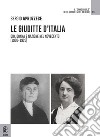 Le Giuditte d'Italia. Dio, donna e nazione nel Novecento (1900-1925) libro