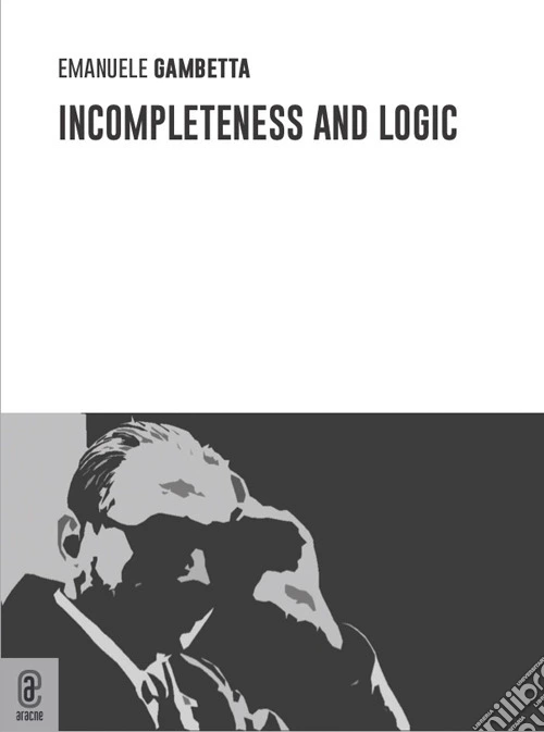 Incompleteness and logic