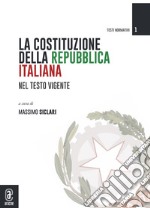 La Costituzione della Repubblica italiana nel testo vigente