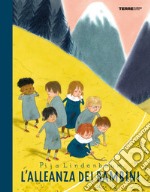 L'alleanza dei bambini. Ediz. a colori libro