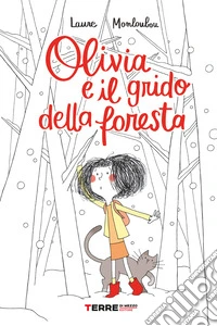 Olivia e il grido della foresta