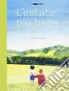 L'estate più bella. Ediz. a colori libro di Perret Delphine