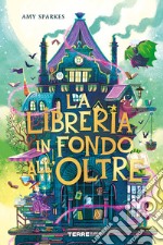 La libreria in fondo all'oltre libro