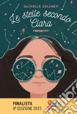 Le stelle secondo Clara libro