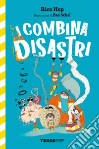 I combinadisastri libro