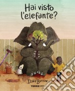 Hai visto l'elefante? Ediz. a colori libro