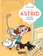 La casa infestata. Mitica Astrid libro