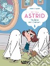 In classe con i fantasmi. Mitica Astrid libro di Parme Fabrice