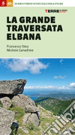 La grande traversata elbana