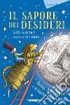 Il sapore dei desideri. Betsy, Mr. Tigre e le bacche della felicità libro