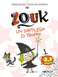 Zouk. Un sortilegio di troppo