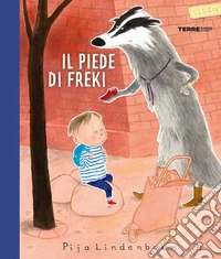 Il piede di Freki. Ediz. a colori libro