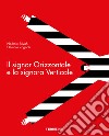 Il signor Orizzontale e la signora Verticale. Ediz. a colori libro di Révah Noémie Zagnoli Olimpia