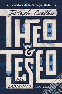 Theo & Teseo nel labirinto libro