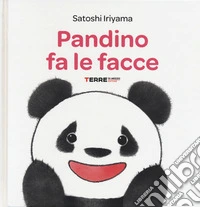 Pandino fa le facce. Ediz. a colori libro