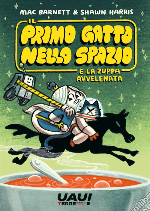 Il primo gatto nello spazio e la zuppa avvelenata