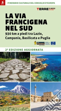 La via Francigena nel Sud libro