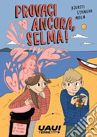 Provaci ancora, Selma! libro