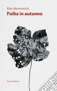 Foiba in autunno libro