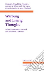 Aby Warburg and living thought libro