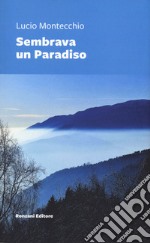 Sembrava un paradiso libro