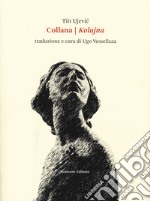 Collana-Kolajna. Testo originale a fronte libro