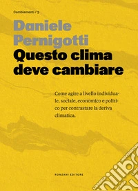 Questo clima deve cambiare