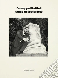 Giuseppe Maffioli uomo di spettacolo libro
