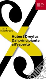 Dal principiante all'esperto libro