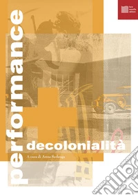 Performance e decolonialità