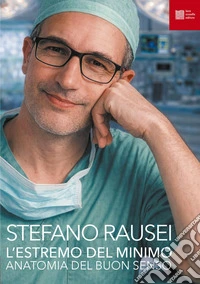 L'estremo del minimo. Anatomia del buon senso libro