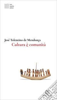 Cultura è comunità